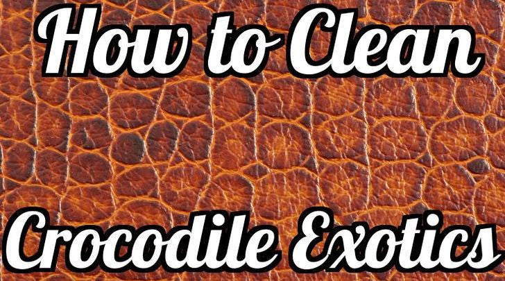 Tips to keep your (crocodile) skins shiny